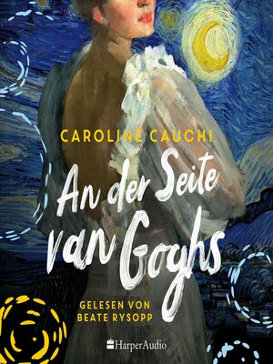 cover image of An der Seite van Goghs (ungekürzt)